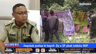 Ka jingshah pynïap ki heprit: Da u SP phah tohkit u DGP