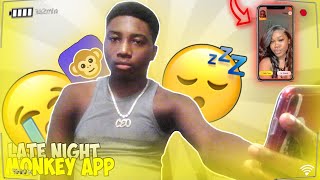 Going on monkey app late night 😭😴*won’t believe what happened