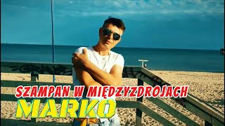 MARKO -REMIX SZAMPAN W MIĘDZYZDROJACH 2025