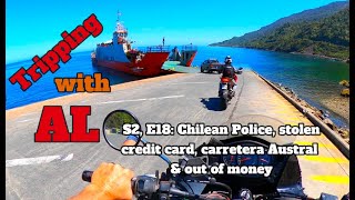 More police, toll roads, credit card fraud \u0026 no money. S2, E18