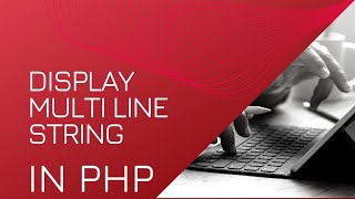 Display multi line string using one echo statement in php #php #phpdeveloper @We_Can_Do_It740