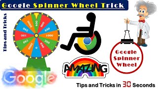 Spinner Wheel Google Trick