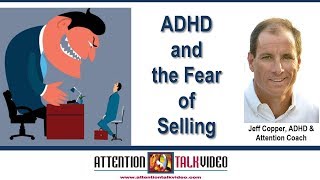ADHD: Sales and Pressuring People