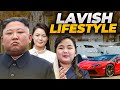 Lavish Lifestyle of Kim Jong Un Family Members | Personal Wealth