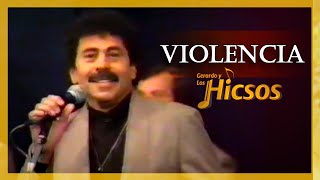 🎸🎹✅ Violencia - Los Hicsos de Costa Rica