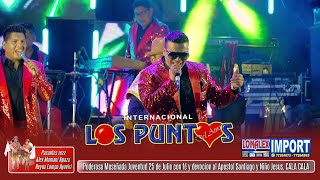 LOS PUNTOS DEL AMOR en vivo - \