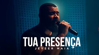 TUA PRESENÇA | Jeyzer Maia (Cover) Paulo Neto