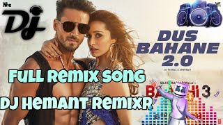 Baaghi 3: Dus Bahane 2.0 Bollywood song DJ remix Hemant remixr