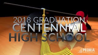 2018 Centennial High School Graduation