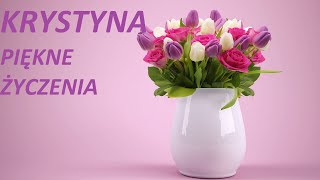 Krystyna piękne życzenia