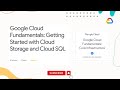Getting Started with Cloud Storage and Cloud SQL | Qwiklabs | Google Cloud Fundamentals