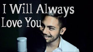 I Will Always Love You - Male Cover - Original Key - Whitney Houston