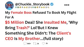 My Female Boss Refused To Book My Flight For A $5 Million Deal! She Insulted Me, 'Why Bring Trash?'