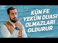 Kün Fe Yekün Duası Olmazları Oldurur | Mehmet Yıldız @hayalhanem