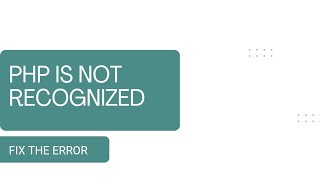 Fix the error php is not recognized