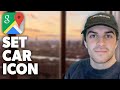 How to Set Car Icon in Google Maps (2024 Guide)