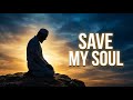 Save My Soul | Official Lyric Video | Muslim Tune
