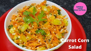 ಮದುವೆ ಮನೆಯ ಶೈಲಿಯ ಕ್ಯಾರೆಟ್ ಕಾರ್ನ ಕೋಸುಂಬರಿ | Carrot American Corn Salad | Veg Salad |Easy Veg Recipes