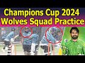 Highlights | Wolves practice under Mohammad Rizwan's captaincy | Fakhar Zaman, Naseem Shah in squad