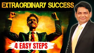 4 Easy Steps for Extra Ordinary Success | Ordinary Man to Extra Ordinary Success | Chetan Chavda