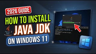 How to Install Java JDK on Windows 11 (Step-by-Step Guide 2026) | 100% Working