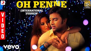 Oh Penne International Version Song | Oh Penne International Version Song | Oh Penne Video Song