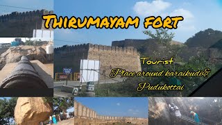 திருமயம் கோட்டை|thirumayam fort|places around karaikudi|tourist places in pudukottai, karaikudi