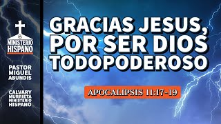 Gracia Jesús, Por ser Dios todopoderoso