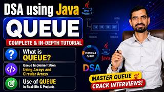 🔥 Queue Data Structure in Java | One Shot | Array Queue & Circular Queue Implementation