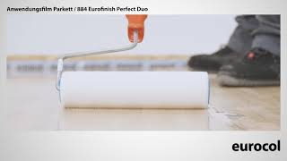 EUROCOL | Parkettlack 884 Eurofinish Perfect Duo | Anleitung Verarbeitung