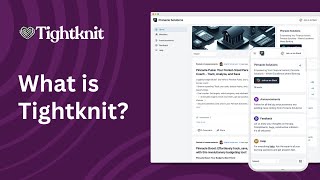 What is Tightknit?