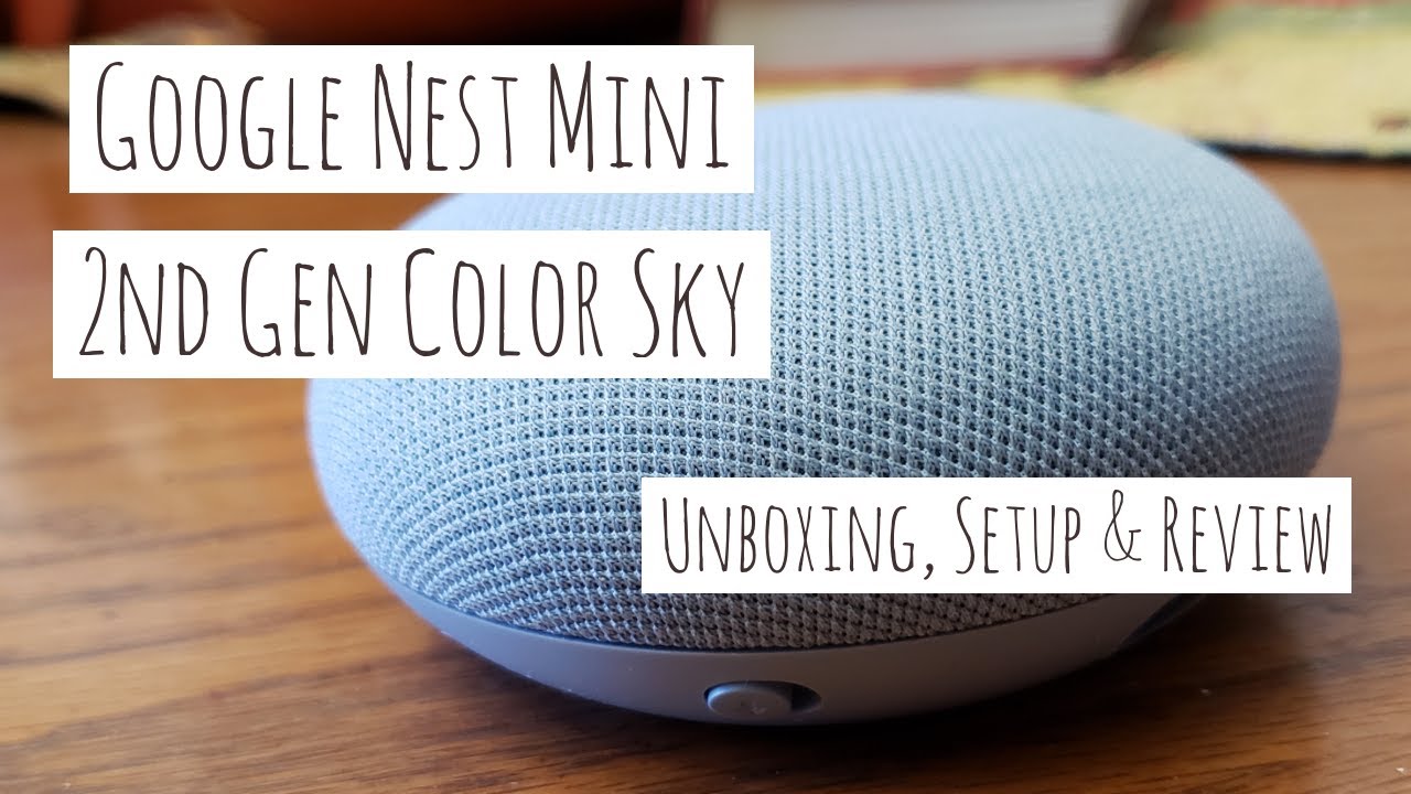 Google Nest Mini - 2nd Generation - Sky - Unboxing - Setup - Review ...