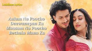 Aalam Na Poocho (Lyrics) - Bad Boy | Namashi C, Amrin Q | Payal Dev, Raj Barman, Himesh R, Shabbir
