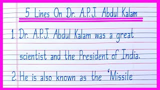 Five lines on Dr APJ Abdul Kalam in English | Essay on Dr APJ Abdul Kalam | Dr APJ Abdul Kalam Essay