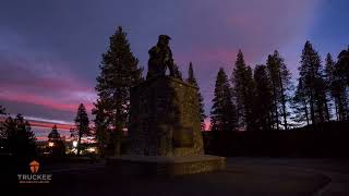 Truckee Time lapse Film - It's Gonna Be a Good Day!