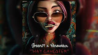 Green71 x Anowka - Hay Gangster (Премьера трека 2024)