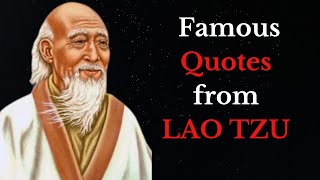 Ancient Chinese philosopher Lao tzu quotes about life.
