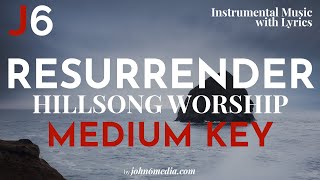 Hillsong Worship | Resurrender Instrumental Music and Lyrics Medium  Key (Eb)