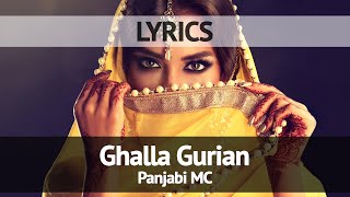 Panjabi MC - Ghalla Gurian (LYRICS)