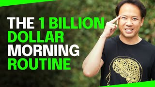 THE 1 BILLION DOLLAR MORNING ROUTINE JIM KWIK HABITS OF SUCCESS