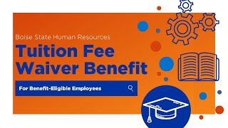 Boise State Tuition Fee Waiver Benefit