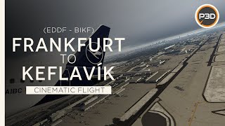 [P3Dv5.1] Lufthansa A319 - AMAZING FLIGHT - Frankfurt to Keflavík (EDDF - BIKF) [4K]