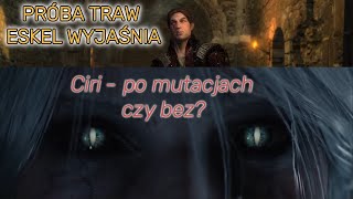 Eskel i próba Traw - Wiedźmin 1 VS Ciri Trailer Wiedźmina 4! Co sądzicie?