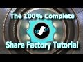 The Complete Users Guide to PS4 Share Factory