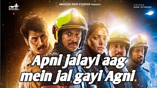 AGNI the film | Faulty plot results in Rahul Dholakia film doing more harm to real FIRE FIGHTERS