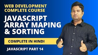 Web Development Complete Course | Javascript array mapping and sorting : Javascript part 14