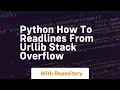 python How to readlines from urllib Stack Overflow