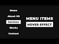 Awesome Menu Items Hover Effect Using HTML & CSS