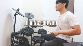 Living For You - Gateway Worship (DRUM COVER) | NEILL RICHARD