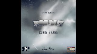 GusBus Deh Band Ft Cuzin Shane - Pop In It (2023) | POPPALOX ENTERTAINMENT |